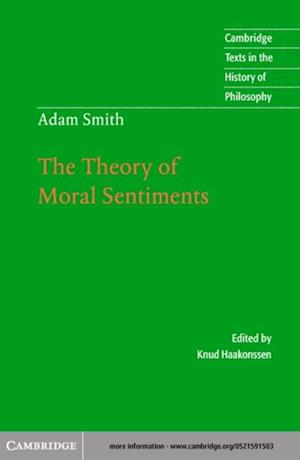 Adam Smith: The Theory of Moral Sentiments