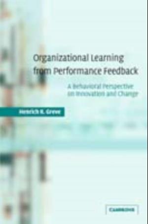 Organizational Learning from Performance Feedback