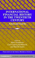 International Financial History in the Twentieth Century