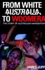 From White Australia to Woomera