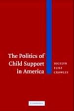 Politics of Child Support in America