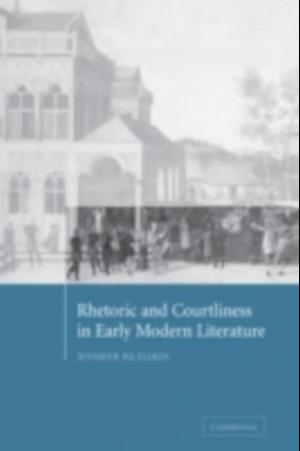 Rhetoric and Courtliness in Early Modern Literature