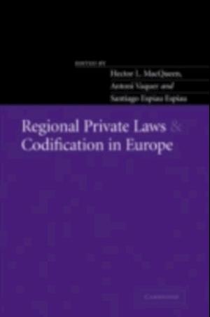 Regional Private Laws and Codification in Europe