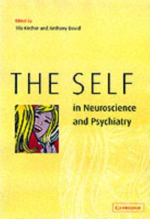 Self in Neuroscience and Psychiatry