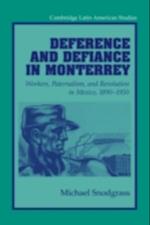 Deference and Defiance in Monterrey