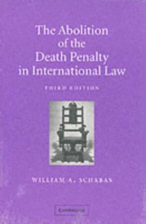 Abolition of the Death Penalty in International Law