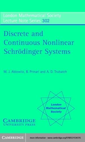 Discrete and Continuous Nonlinear Schrodinger Systems