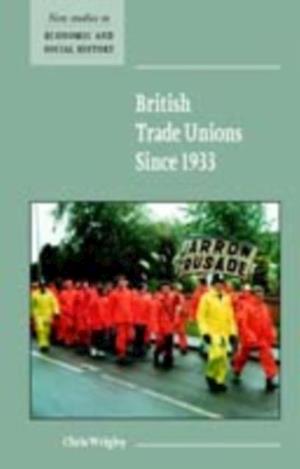 British Trade Unions since 1933