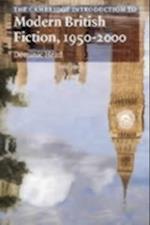 Cambridge Introduction to Modern British Fiction, 1950-2000