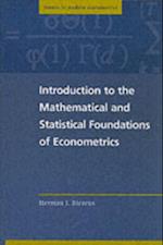 Introduction to the Mathematical and Statistical Foundations of Econometrics