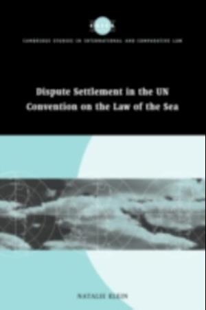 Dispute Settlement in the UN Convention on the Law of the Sea