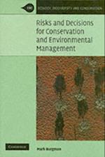 Risks and Decisions for Conservation and Environmental Management