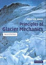 Principles of Glacier Mechanics