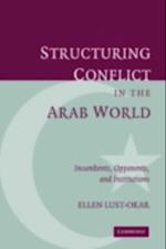 Structuring Conflict in the Arab World