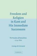 Freedom and Religion in Kant and his Immediate Successors