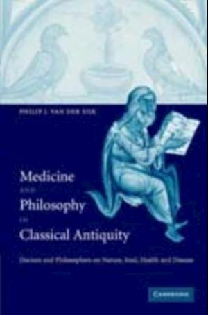 Medicine and Philosophy in Classical Antiquity