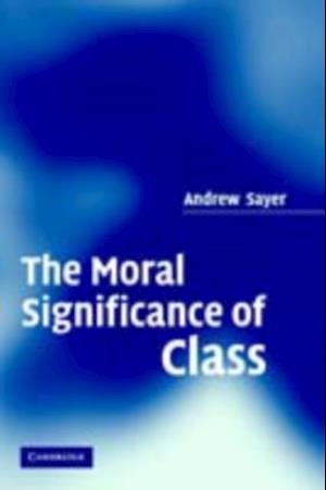 Moral Significance of Class