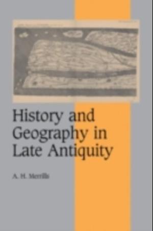 History and Geography in Late Antiquity