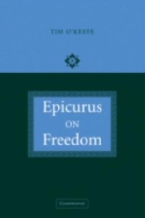 Epicurus on Freedom