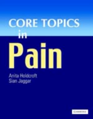 Core Topics in Pain