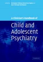 Clinician's Handbook of Child and Adolescent Psychiatry