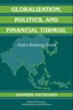 Globalization, Politics, and Financial Turmoil