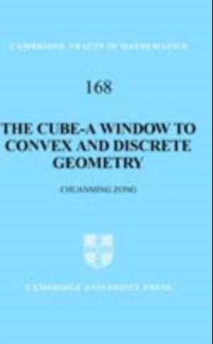 Cube-A Window to Convex and Discrete Geometry