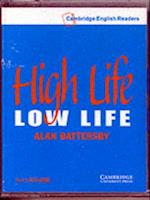 High Life, Low Life Level 4