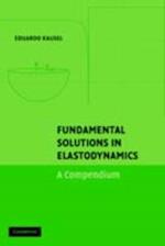 Fundamental Solutions in Elastodynamics