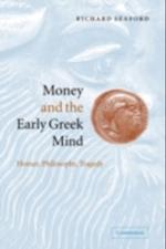 Money and the Early Greek Mind