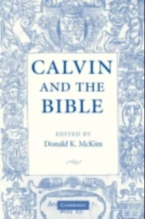 Calvin and the Bible