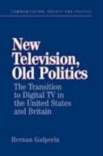 New Television, Old Politics