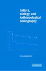 Culture, Biology, and Anthropological Demography