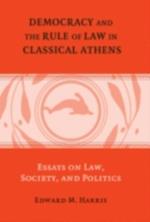 Democracy and the Rule of Law in Classical Athens