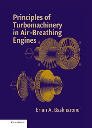 Principles of Turbomachinery in Air-Breathing Engines