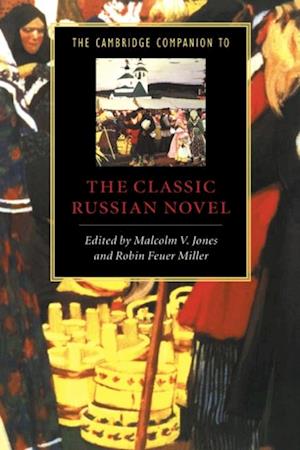 Cambridge Companion to the Classic Russian Novel