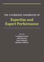 Cambridge Handbook of Expertise and Expert Performance