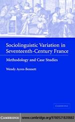 Sociolinguistic Variation in Seventeenth-Century France