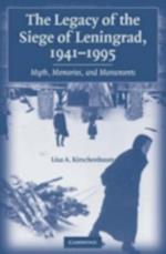 Legacy of the Siege of Leningrad, 1941-1995