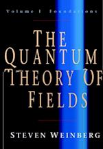 Quantum Theory of Fields: Volume 1, Foundations