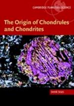 Origin of Chondrules and Chondrites