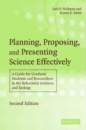 Planning, Proposing, and Presenting Science Effectively