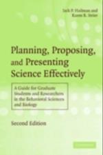 Planning, Proposing, and Presenting Science Effectively