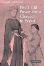 Poets and Power from Chaucer to Wyatt