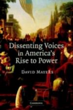 Dissenting Voices in America's Rise to Power