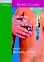 Pediatric Anesthesia Practice