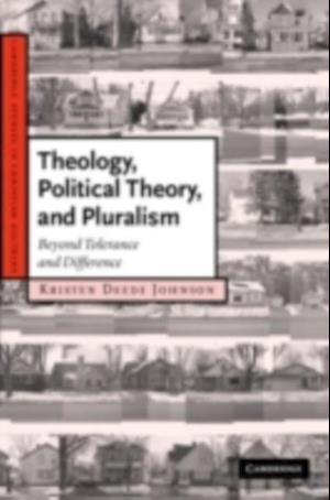 Theology, Political Theory, and Pluralism