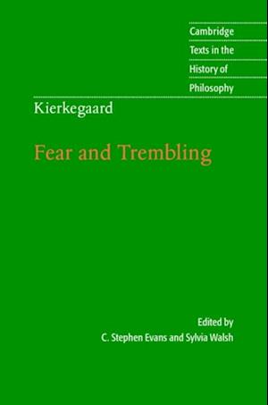 Kierkegaard: Fear and Trembling