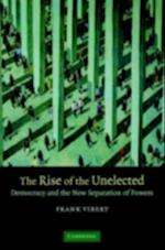The Rise of the Unelected