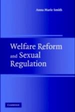 Welfare Reform and Sexual Regulation